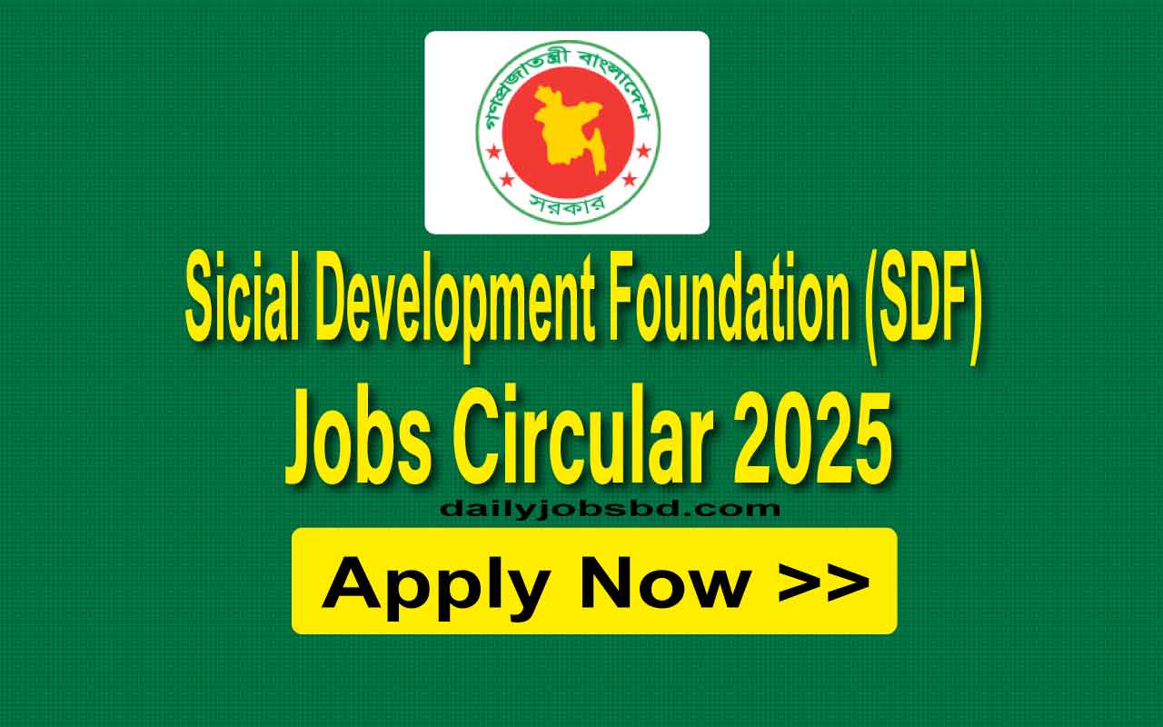 Social Development Foundation SDF Jobs Circular 2025